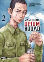 2, Manchuria opium squad