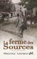 La ferme des sources, roman