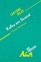 Kafka am Strand von Haruki Murakami (Lektürehilfe), Detaillierte Zusammenfassung, Personenanalyse und Interpretation