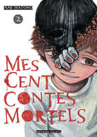 Mes cent contes mortels - Tome 2