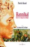 Le Roman de Carthage, t.II : Hannibal, Sous les remparts de Rome