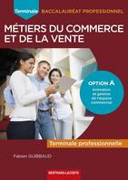 Term Bac Pro commerce et de la vente Option A, Term Bac Pro commerce et de la vente Option A