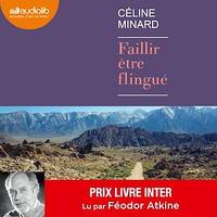 Faillir être flingué, Suivi dun entretien avec l'auteur par Féodor Atkine