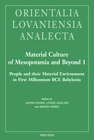 Material Culture of Mesopotamia and Beyond 1, People and their Environment in First Millennium BCE Babylonia