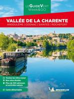 Guides Verts WE&GO Guide Vert Week&GO Vallee de la Charente, Angoulême, Cognac, Saintes, Rochefort
