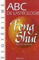 ABC DE L ASTROLOGIE FENG SHUI