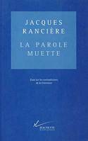 La parole muette, essai sur les contradictions de la littérature