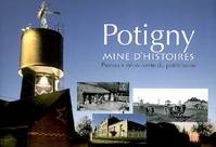 Potigny, mine d'histoire - parcours découverte du patrimoine, parcours découverte du patrimoine