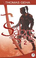 2, Le sabre de sang Tome II, Histoire de Kardelj Abaskar