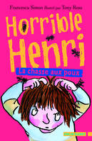 3, Horrible Henri, 3 : La chasse aux poux