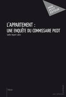 L'Appartement: une enquête du Commissaire Picot