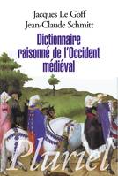 Dictionnaire raisonné de l'Occident médiéval