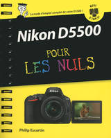 Nikon D5500 Pas à Pas Pour les Nuls