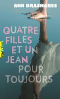 Quatre filles et un jean (Tome 5) - Quatre filles et un jean pour toujours