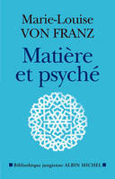 Matière et Psyché