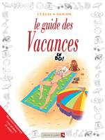 23, Les Guides en BD - Tome 23, Les Vacances