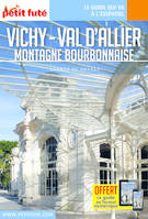 Guide Vichy-Val d'Allier 2022 Carnet Petit Futé, MONTAGNE BOURBONNAISE