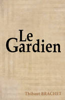 Le Gardien