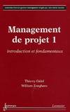 1-2, Management de projet : Tome I introduction et fondamentaux