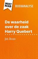 De waarheid over de zaak Harry Quebert, van Joël Dicker
