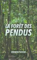 La forêt des pendus