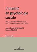 L'identité en psychologie sociale, des processus identitaires aux représentations sociales