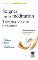 Soigner par la méditation, Thérapies de pleine conscience