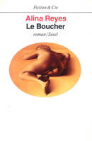 Fiction et Cie Le Boucher, roman