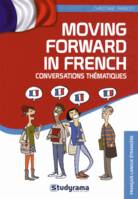 Moving forward in french, Conversations thématiques