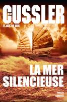 La mer silencieuse, Thriller - traduit de l'anglais (Etats-Unis) par Bernard Gilles