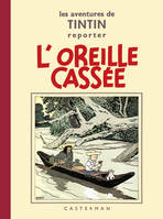 Les aventures de Tintin reporter, 6, L'Oreille cassée