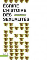 Écrire l'histoire des sexualités