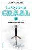 Le Cycle du Graal (Tome 7) - Galaad et le Roi Pêcheur