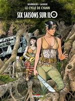 2, Le Cycle de Cyann T02, Six saisons sur Ilo