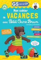 Cahier de vacances Petit Ours Brun 2022 GS vers CP 5/6 ans