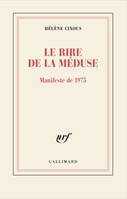 Le rire de la Méduse, Manifeste de 1975