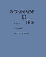 Gommage de tête