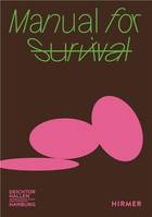 Manual for Survival /anglais