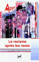 Actuel Marx 2005 - n° 38, Le racisme après les races