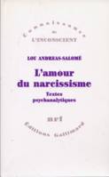 L'amour du narcissisme, Textes psychanalytiques