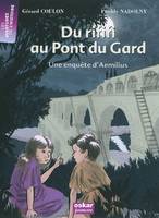 Du rififi au Pont du Gard / une enquête d'Aemilius