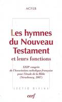 Les hymnes du Nouveau Testament et leurs fonctions