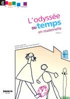 1, L'odyssée du temps en maternelle