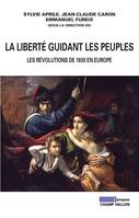 La Liberté guidant les peuples, Les révolutions de 1830 en Europe