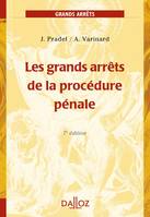 Les grands arrêts de la procédure pénale - 7e éd., Grands arrêts