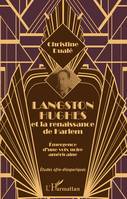 Langston Hughes et la renaissance de Harlem, Emergence d'une voix noire américaine
