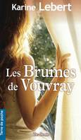 Les brumes de Vouvray