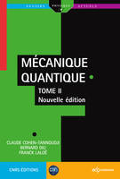 Mécanique Quantique - Tome 2, Nouvelle édition