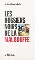 Les dossiers noirs de la malbouffe