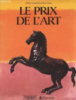 Le prix de l'art, [ventes publiques 1984-1985, Paris, Londres, New York]